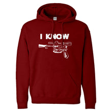 Hoodie I Know Unisex Adult Hoodie