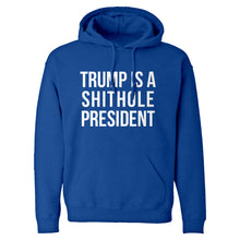 Hoodie Trump is a Shithole President Unisex Adult Hoodie