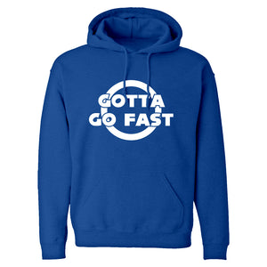 Gotta Go Fast Unisex Adult Hoodie