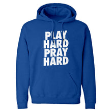 Hoodie Play Hard Pray Hard Unisex Adult Hoodie