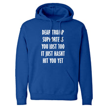 Hoodie Dear Trump Supporters Unisex Adult Hoodie