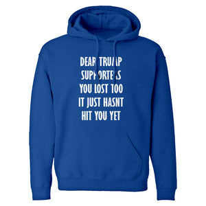 Hoodie Dear Trump Supporters Unisex Adult Hoodie