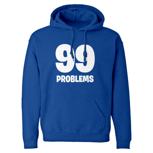 Hoodie 99 Problems Unisex Adult Hoodie