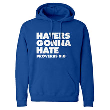 Hoodie Haters Gonna Hate Proverbs 9:8 Unisex Adult Hoodie