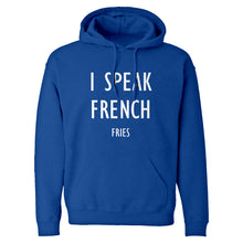 Hoodie I Speak French Fries Unisex Adult Hoodie