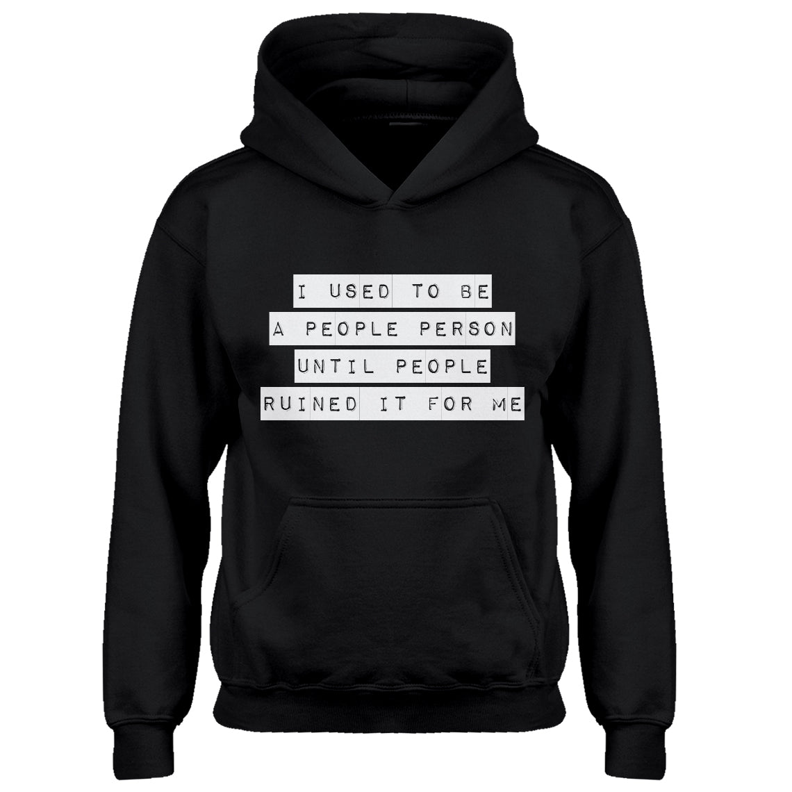 Hoodie I used to be a People Person Kids Hoodie