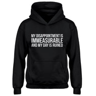 Youth My Disappointment is Immeasurable and my Day is Ruined Kids Hoodie