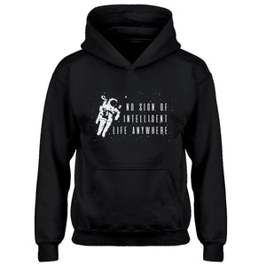 Hoodie No Sign of Intelligent Life Kids Hoodie