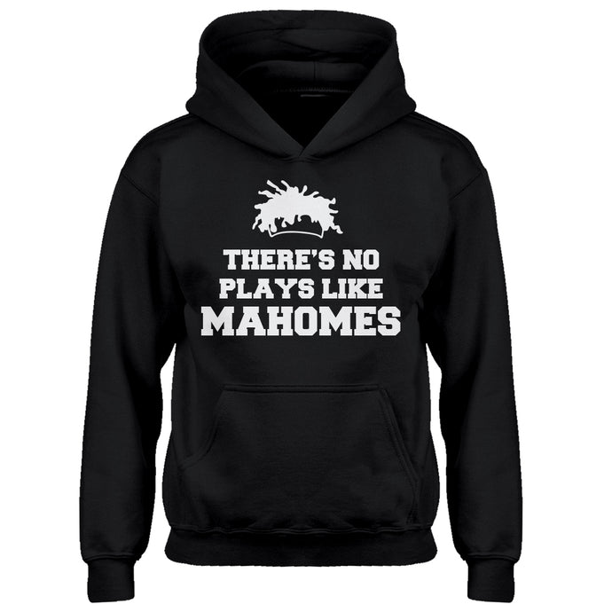 Youth There's No Plays Like Mahomes Kids Hoodie