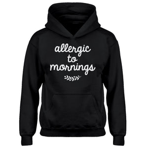 Hoodie Allergic to Mornings Kids Hoodie