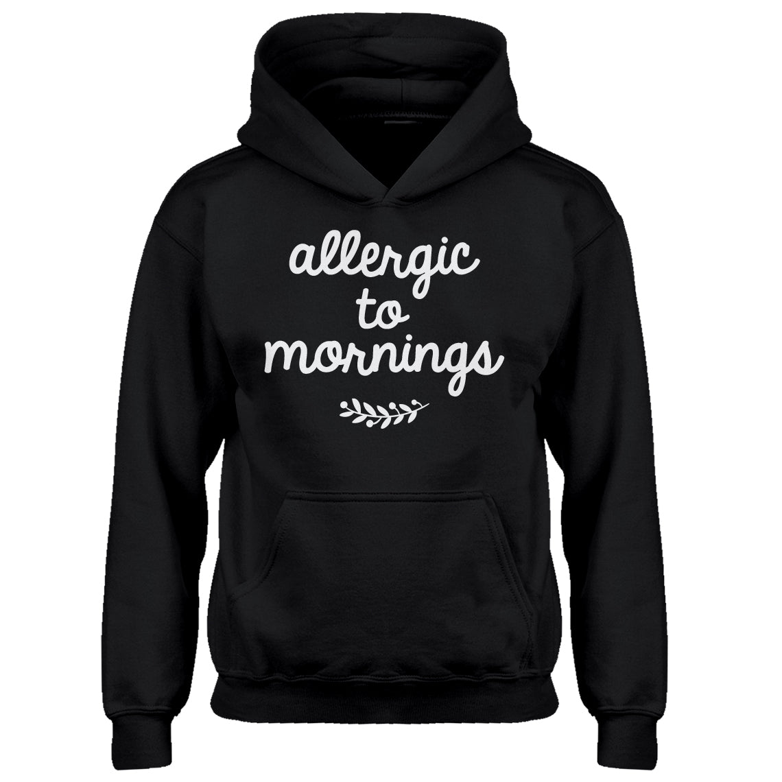 Hoodie Allergic to Mornings Kids Hoodie
