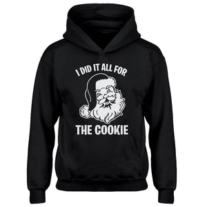 Youth I did it all for the Cookie Kids Hoodie