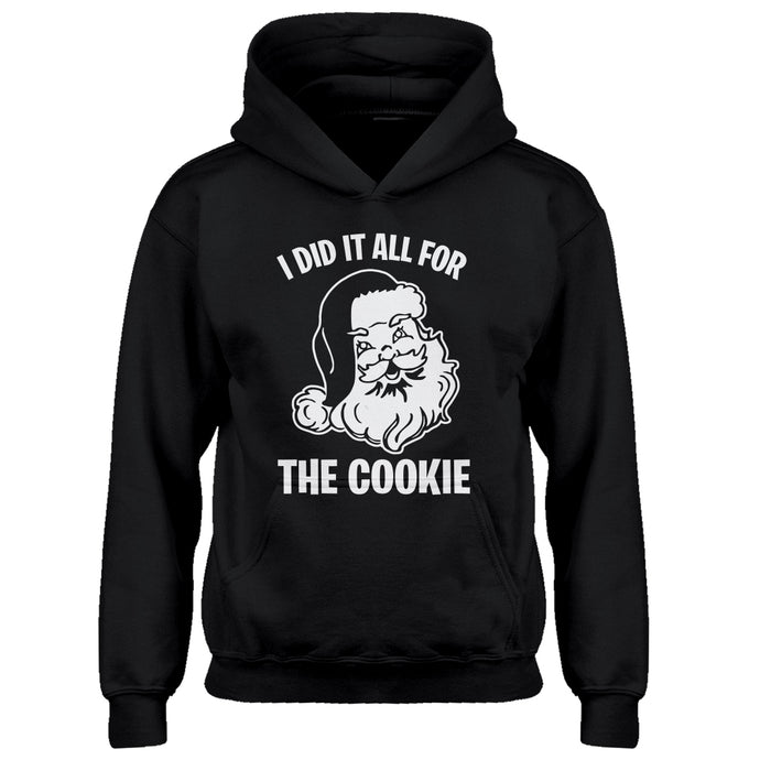 Youth I did it all for the Cookie Kids Hoodie