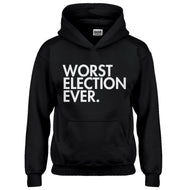 Hoodie Worst Election Ever Kids Hoodie