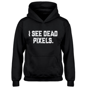 Hoodie I See Dead Pixels Kids Hoodie