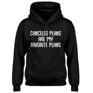 Hoodie Canceled Plans Kids Hoodie