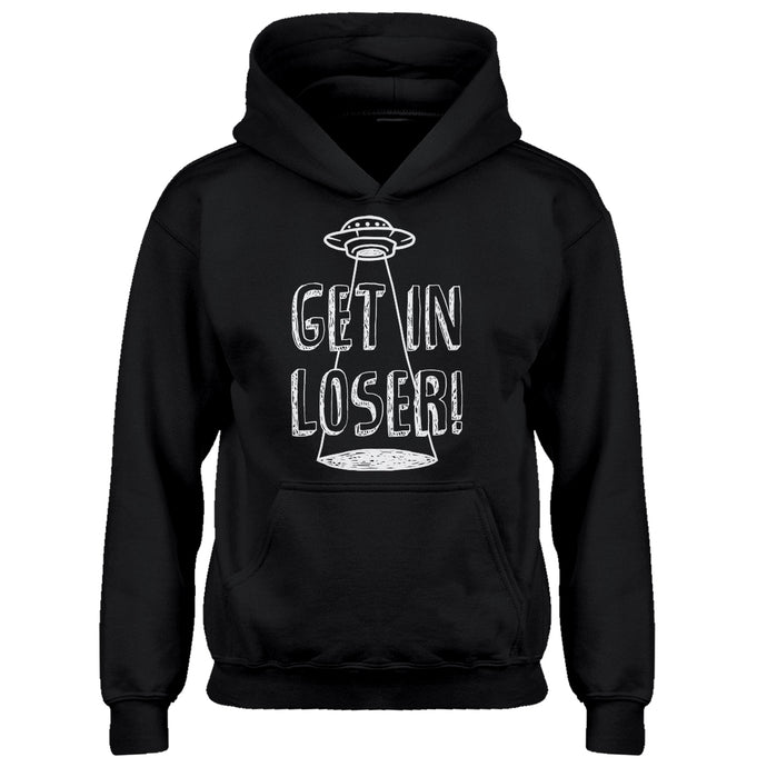 Hoodie Get in Loser Kids Hoodie