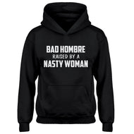 Hoodie Bad Hombre Raised by a Nasty Woman Kids Hoodie