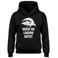 Youth Where We Landing Boys?! Kids Hoodie
