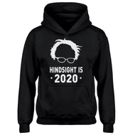 Hoodie Hindsight is 2020 Kids Hoodie