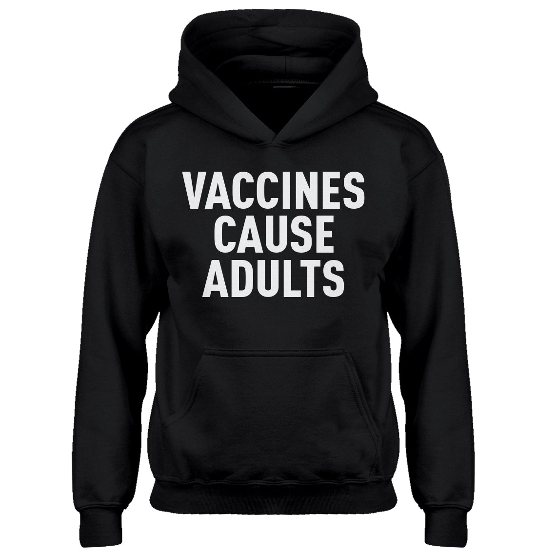 Hoodie Vaccines Cause Adults Kids Hoodie