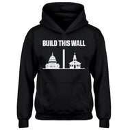 Youth Build This Wall Kids Hoodie