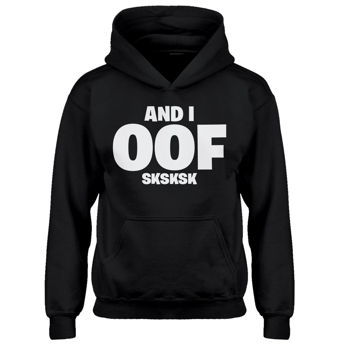 Youth And I OOF Sksksk Kids Hoodie