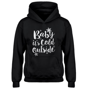 Hoodie Baby its Cold Outside Kids Hoodie