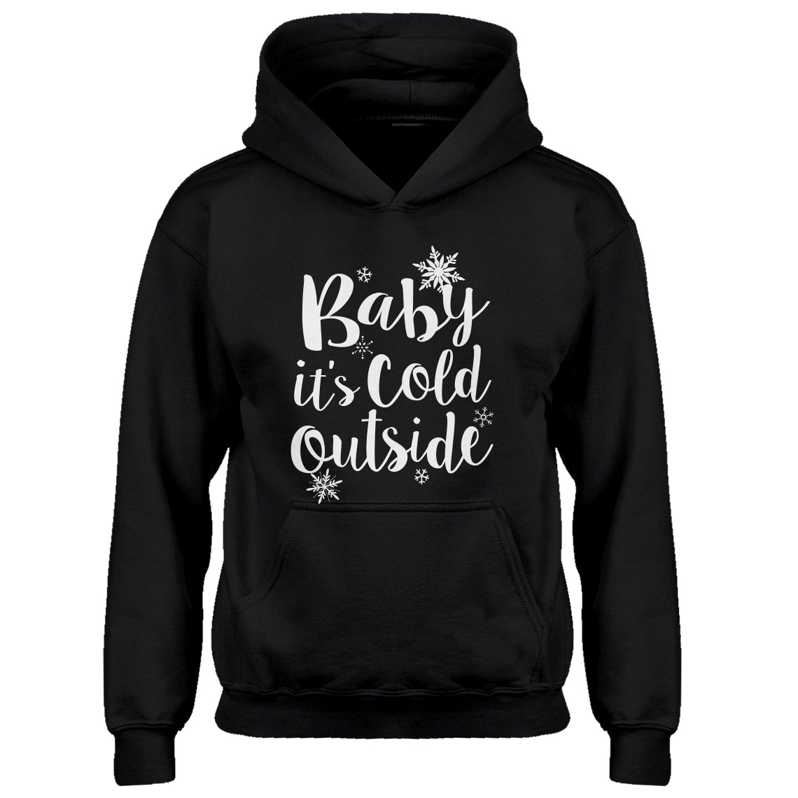 Hoodie Baby its Cold Outside Kids Hoodie