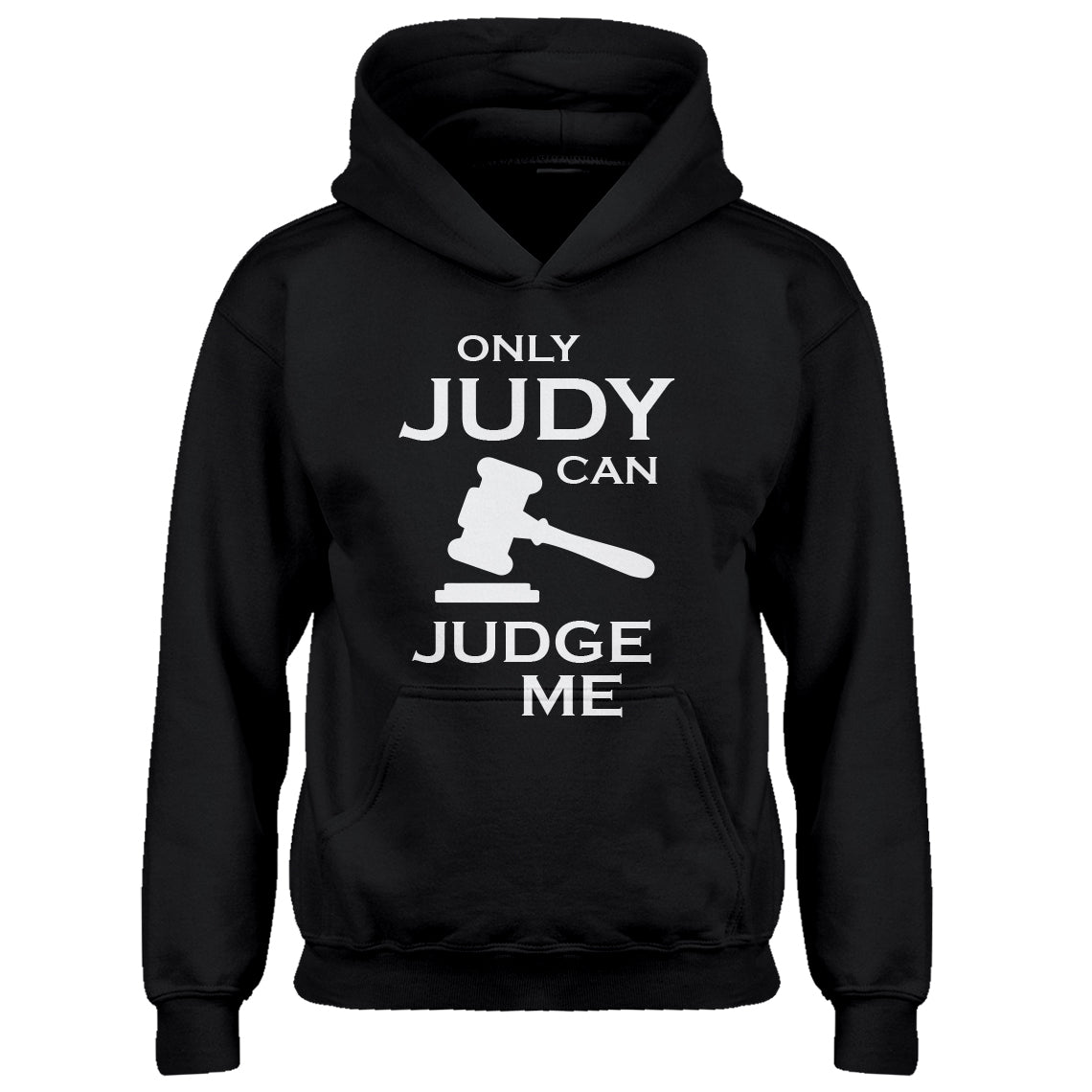Youth Only JUDY can JUDGE ME Kids Hoodie