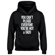 Hoodie Youre not a Taco Kids Hoodie