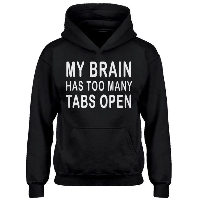 Hoodie Too Many Tabs Open Kids Hoodie