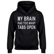 Hoodie Too Many Tabs Open Kids Hoodie