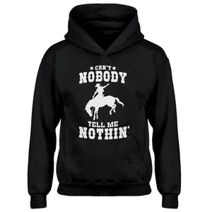 Youth Can't Nobody Tell Me Nothin' Kids Hoodie
