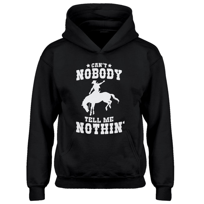 Youth Can't Nobody Tell Me Nothin' Kids Hoodie