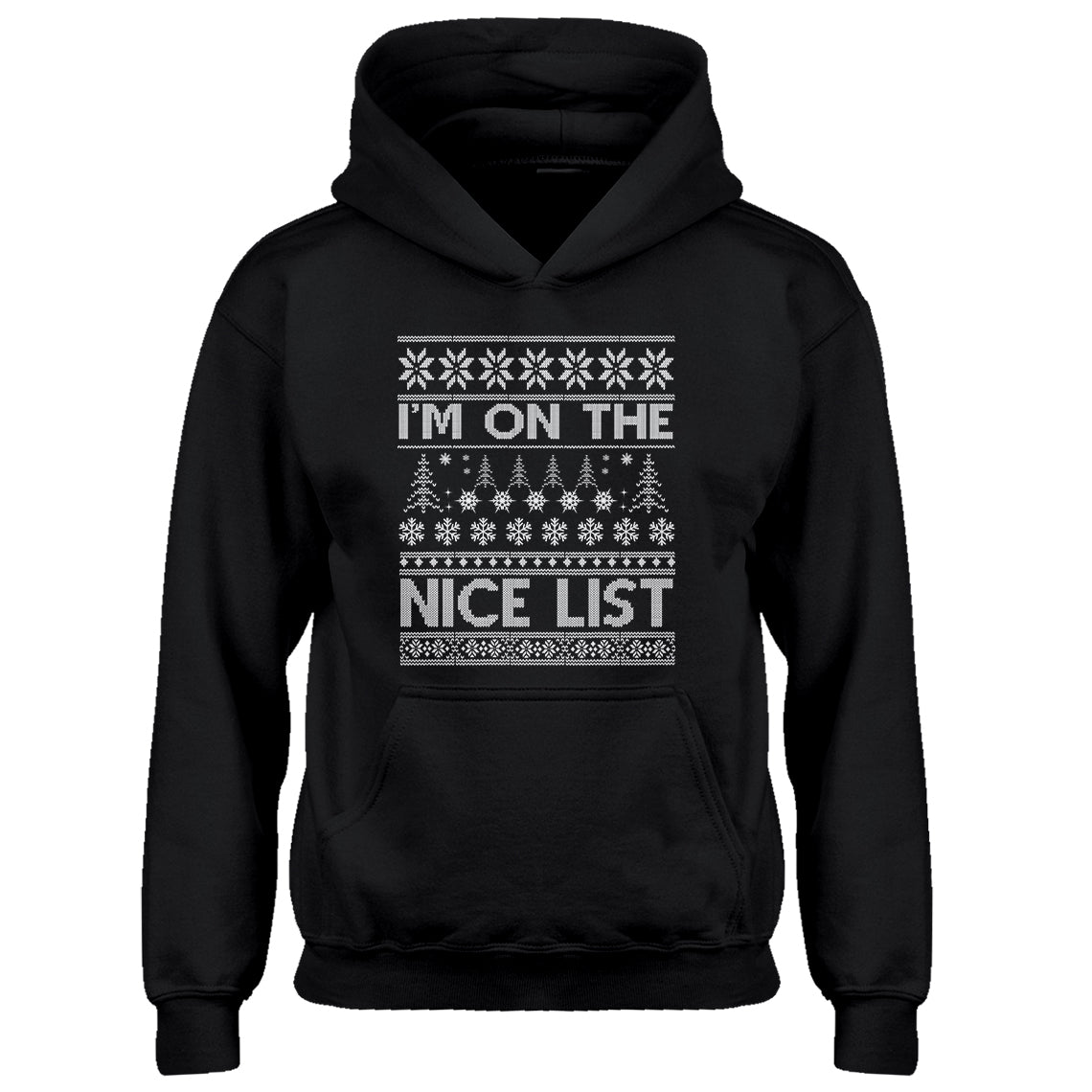 Hoodie Im on the Nice List Kids Hoodie