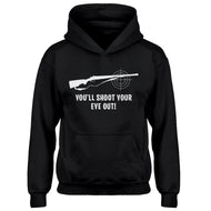 Youth You'll Shoot Your Eye Out Kids Hoodie