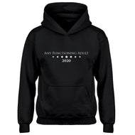 Hoodie Any Functioning Adult Kids Hoodie
