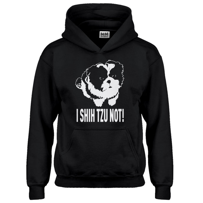 Hoodie I Shih Tzu Not Kids Hoodie