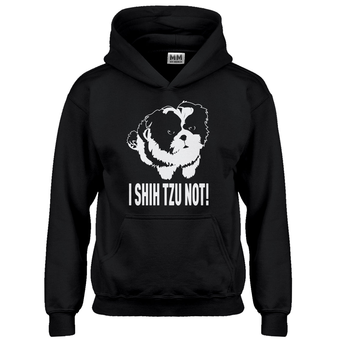 Hoodie I Shih Tzu Not Kids Hoodie