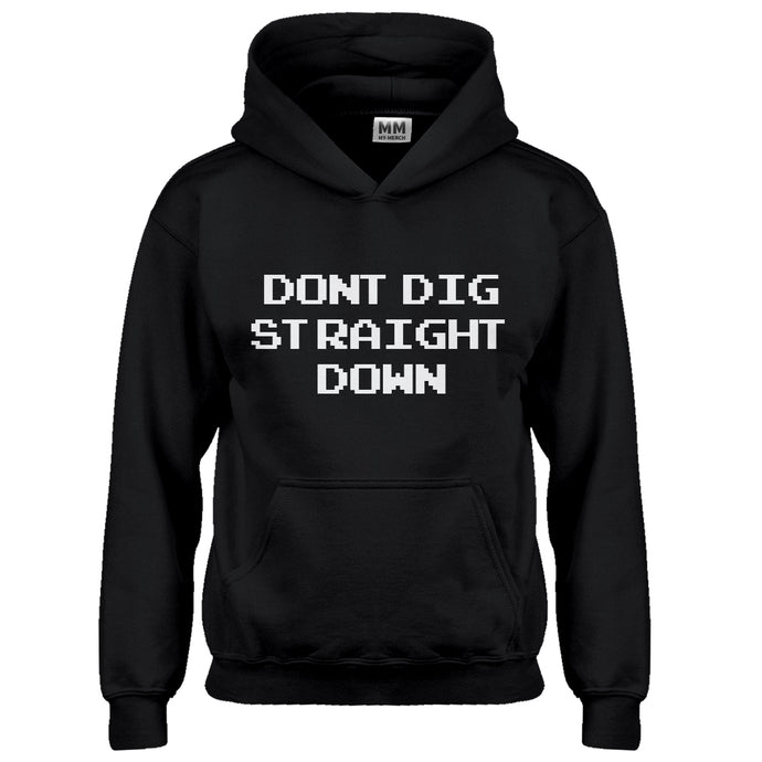 Hoodie Don't Dig Straight Down Kids Hoodie