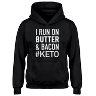 Hoodie I Run on Butter and Bacon Kids Hoodie