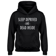Hoodie Sleep Deprived and Dead Inside Kids Hoodie