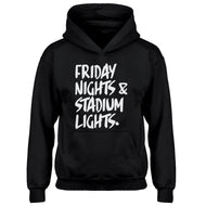 Hoodie Friday Nights Stadium Lights Kids Hoodie