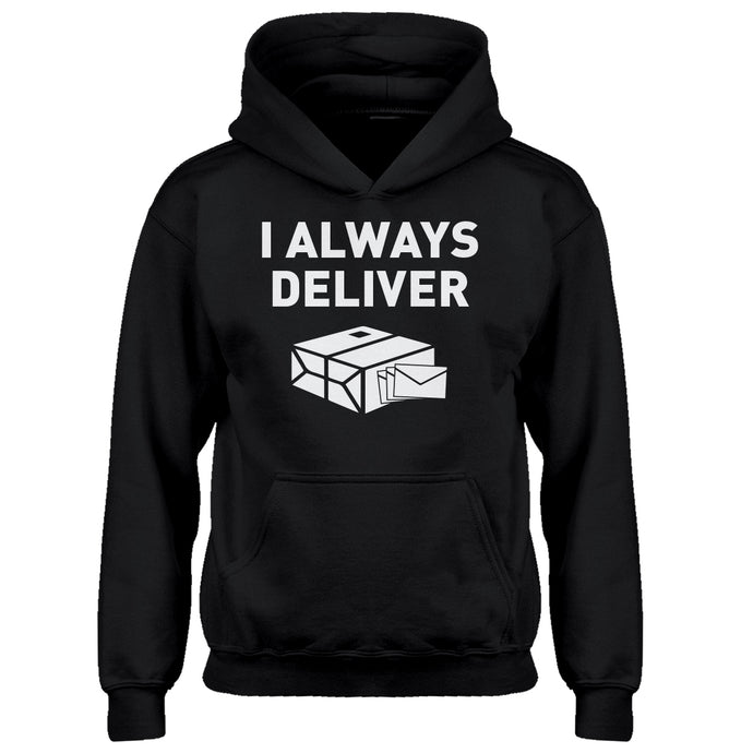 Youth I Always Deliver Kids Hoodie