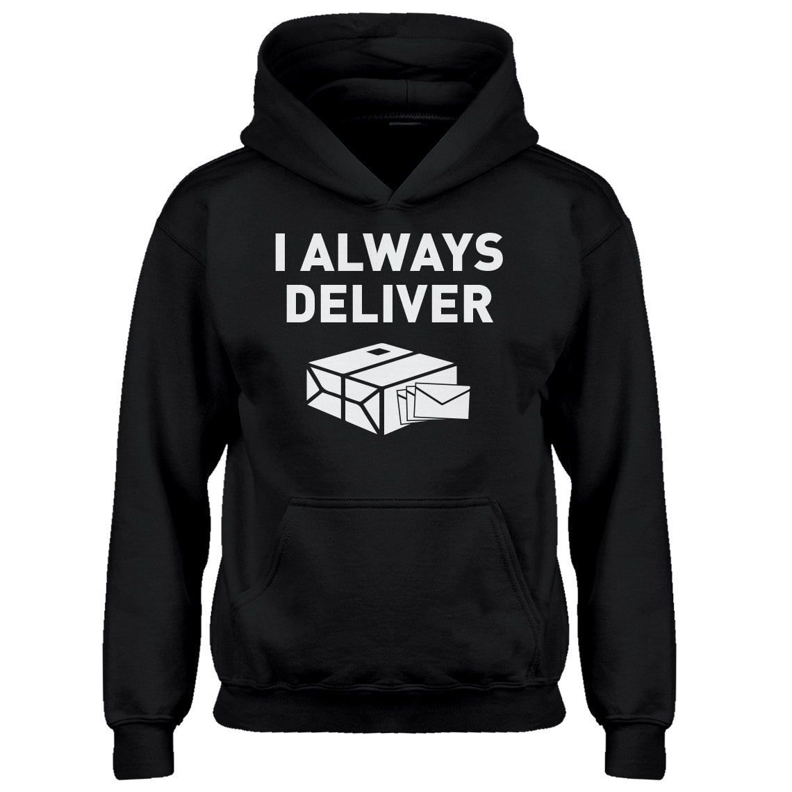Youth I Always Deliver Kids Hoodie