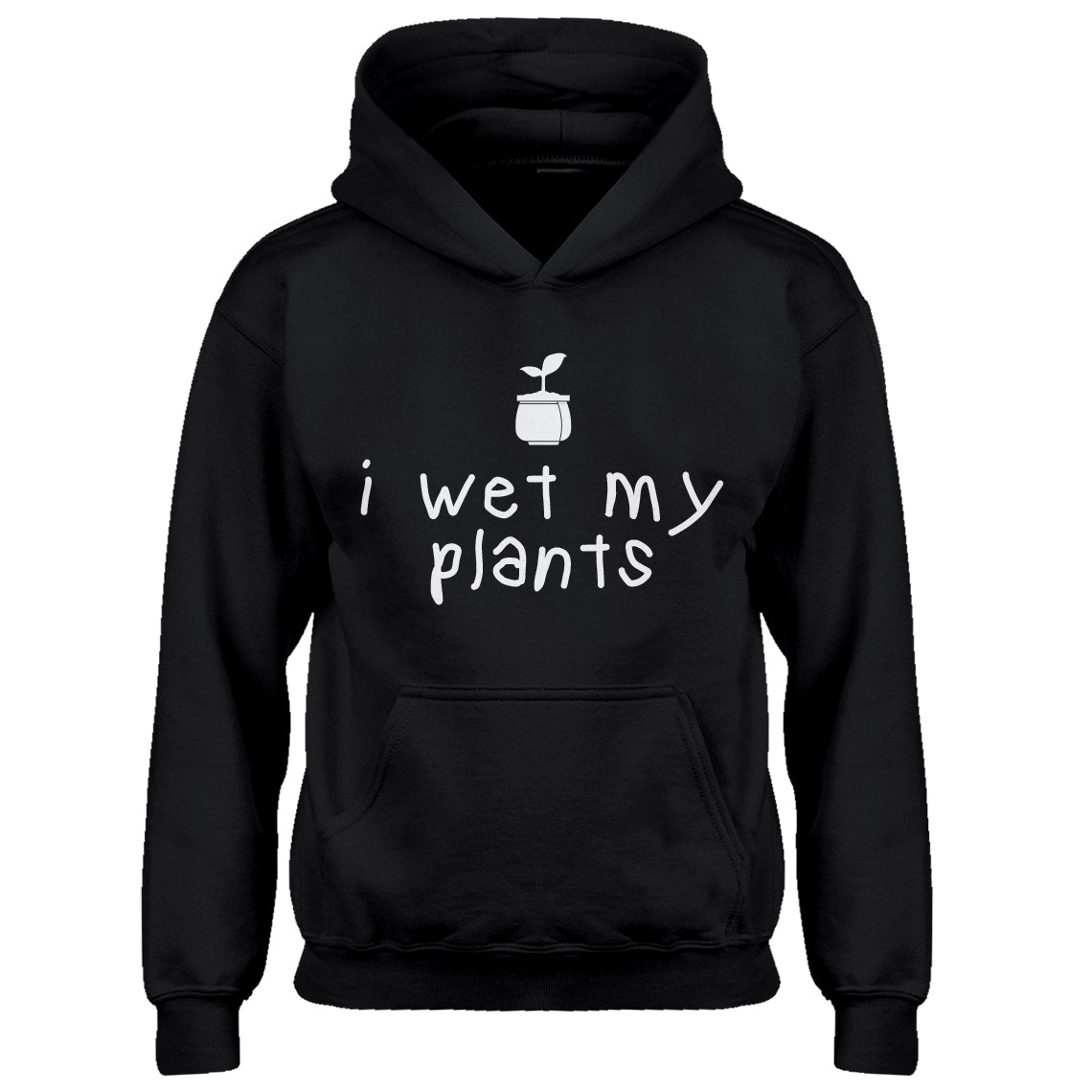 Hoodie I Wet My Plants Kids Hoodie