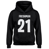 Youth Freshman 21 Kids Hoodie