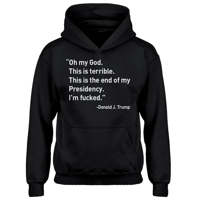 Youth This is the End of my Presidency Kids Hoodie