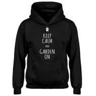 Hoodie Keep Calm and Garden On Kids Hoodie